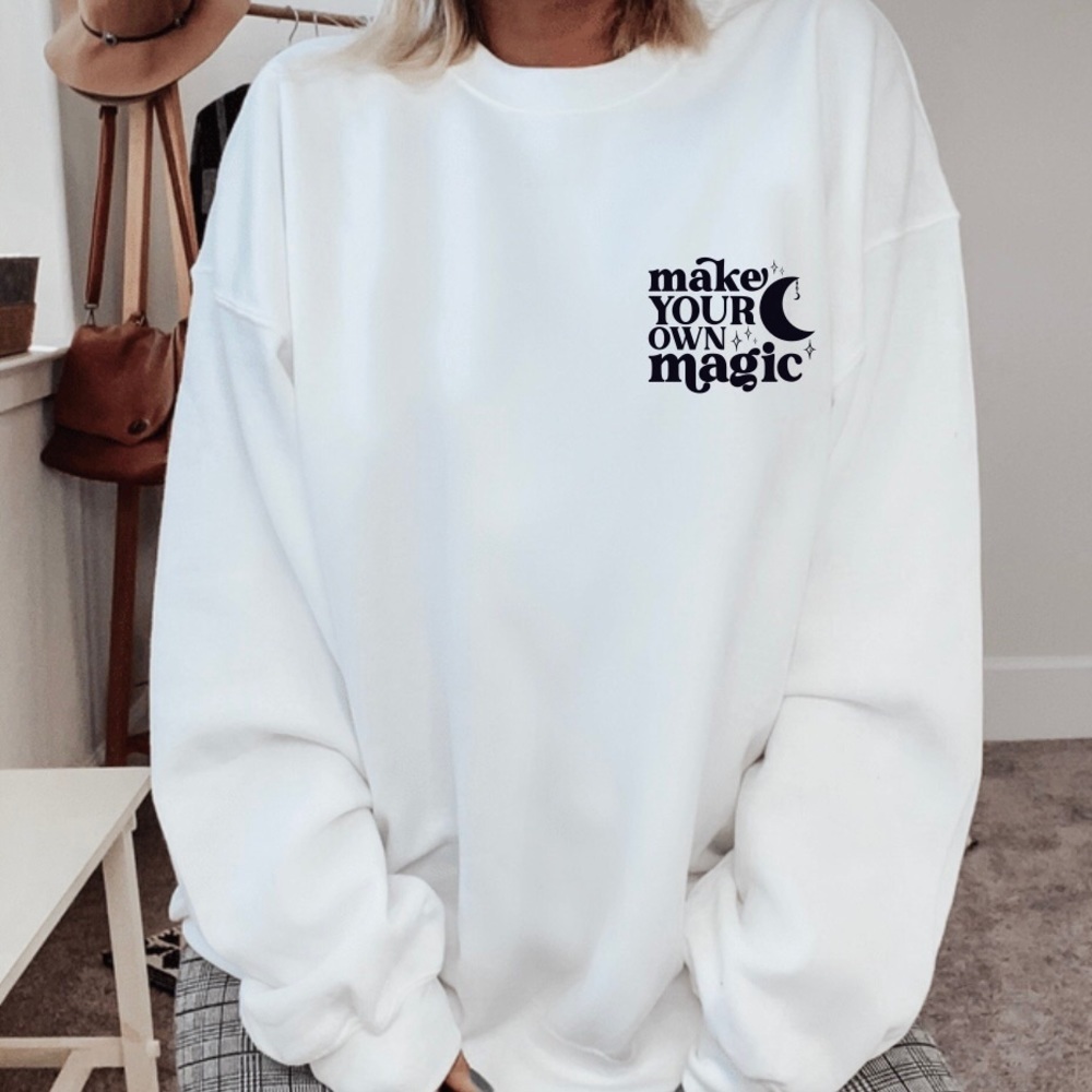 Make Your Own Magic Crew Neck Long Sleeve Sweatshirt Mystical Shirt Moon…
